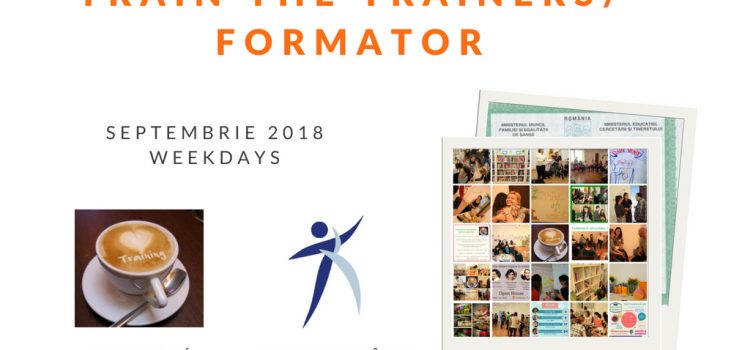 Train the Trainers / Formator septembrie 2018 weekdays